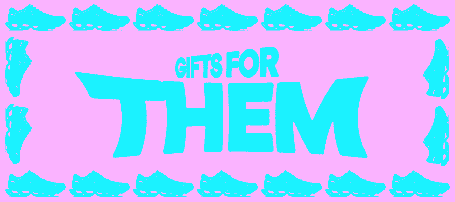Gifts for Them
