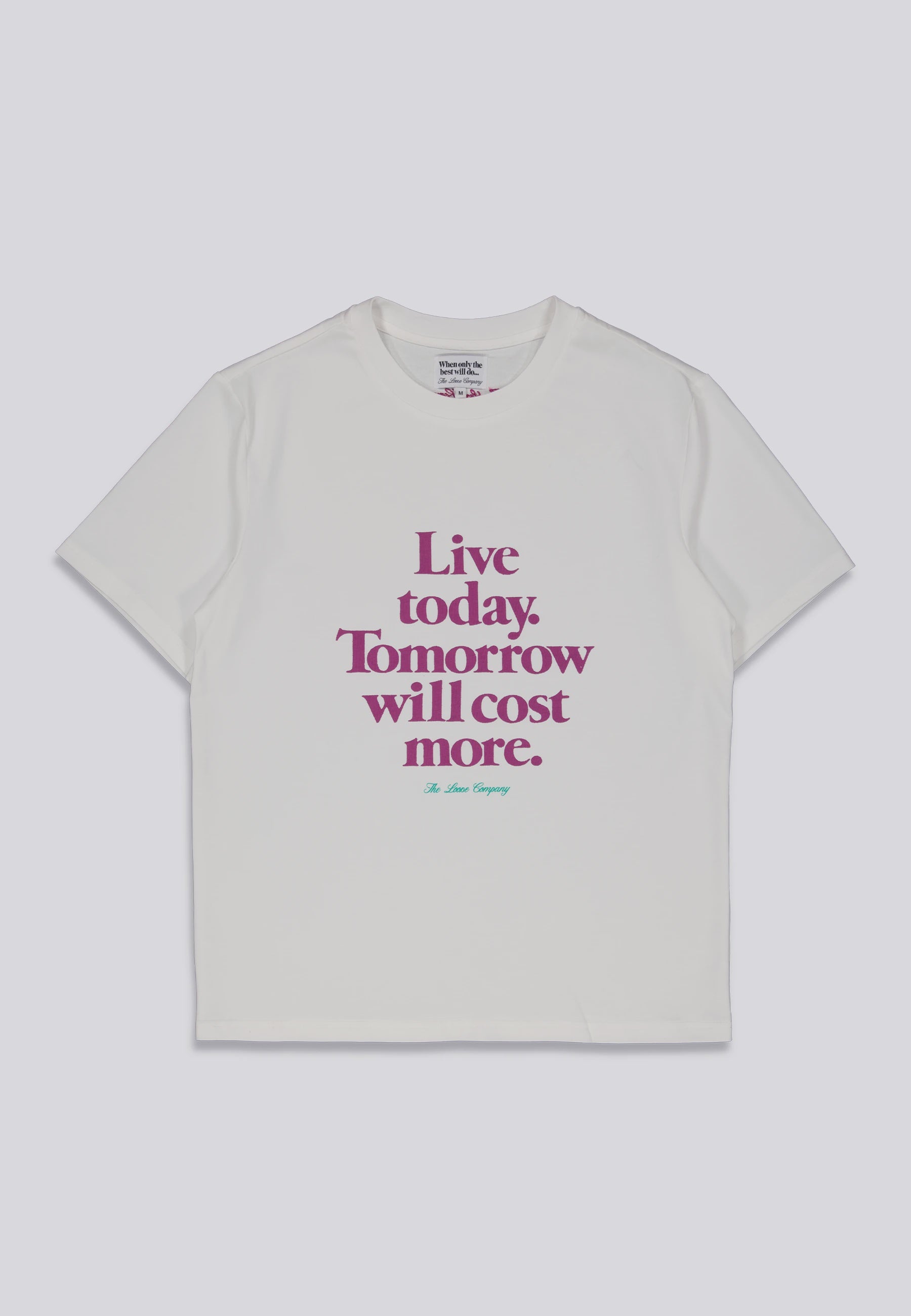 Live Today T-Shirt - White